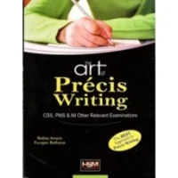 The Art of Precis Writing By Rabia Anam & Furqan Rathore
