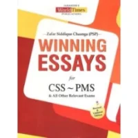 Winning Essays (CSS – PMS) By Zafar Siddique Chaanga