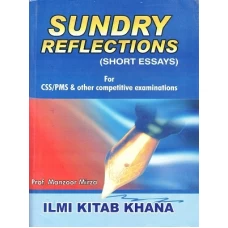 Sundry Reflections Short Essays By Manzoor Mirza