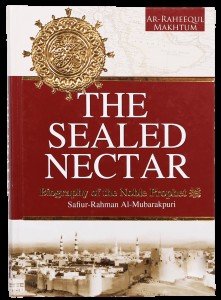 THE SEALED NECTAR (AR RAHEEQ AL MAKHTOUM)