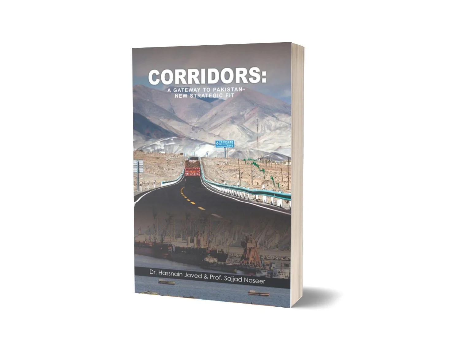 Corridors (A Gateway to Pakistan-New Strategic Fit) By Dr. Hassan Javed