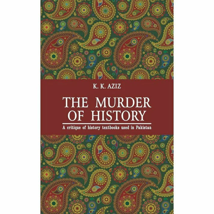 The Murder Of History